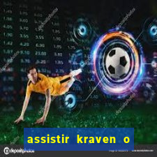 assistir kraven o caçador dublado